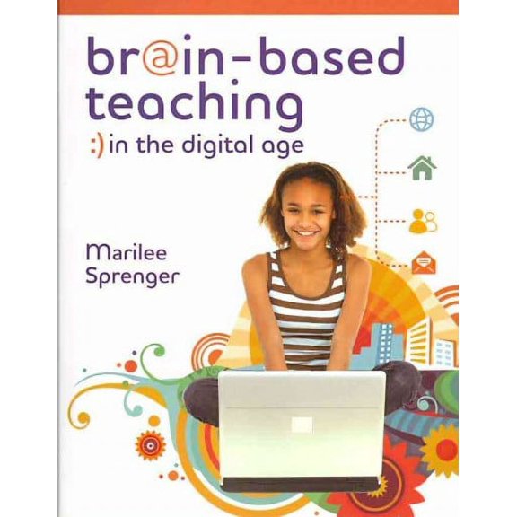Pre-Owned Brain-Based Teaching in the Digital Age (Paperback) 1416609180 9781416609186