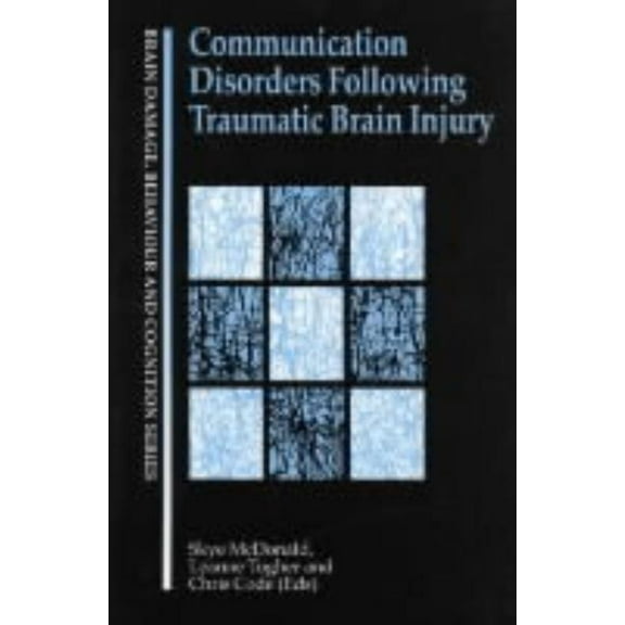 Brain, Behaviour and Cognition Communication Disorders Following Traumatic Brain Injury, (Paperback)