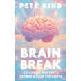 thumbnail image 1 of The Inner Way Brain Break: Exploring the Space Between Your Thoughts, Book 4, (Paperback), 1 of 1