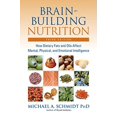 thumbnail image 1 of Pre-Owned Brain-Building Nutrition: How Dietary Fats and Oils Affect Mental, Physical, and Emotional Intelligence (Paperback) 1583941819 9781583941812, 1 of 1
