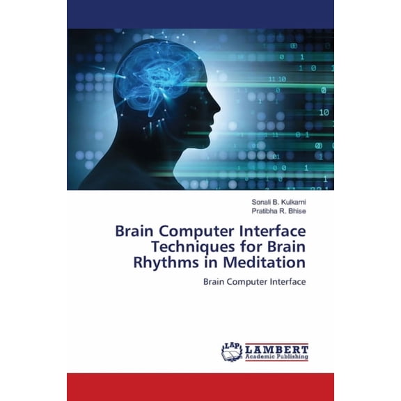 Brain Computer Interface Techniques for Brain Rhythms in Meditation (Paperback)