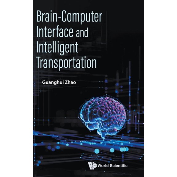 Brain-Computer Interface and Intelligent Transportation, (Hardcover)