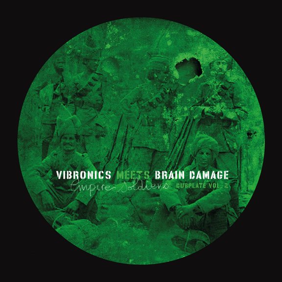 Brain Damage Meets Vibronics Empire Soldiers Dubplate 2 (10") (Vinyl Record) 10" EP