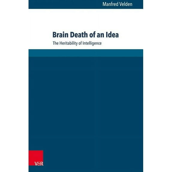 Brain Death of an Idea: The Heritability of Intelligence (Paperback)