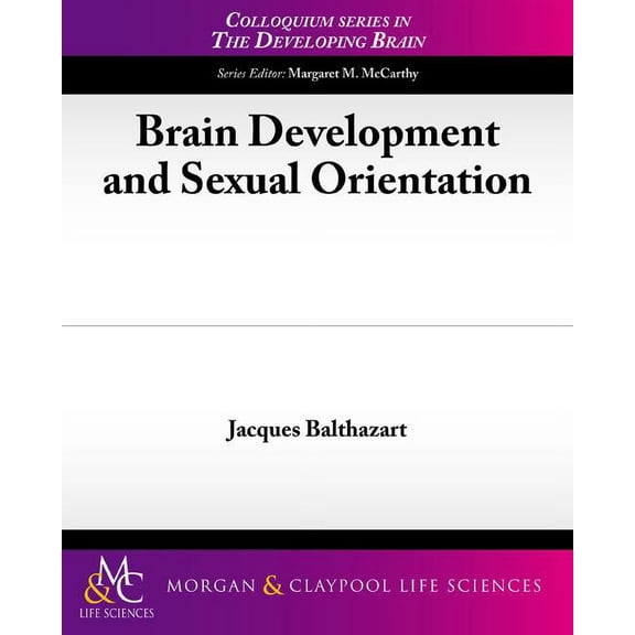 Brain Development and Sexual Orientation, (Paperback)