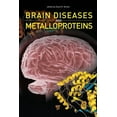 thumbnail image 1 of Brain Diseases and Metalloproteins (Hardcover), 1 of 1