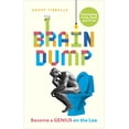 thumbnail image 1 of Brain Dump : Become a Genius on the Loo (Paperback), 1 of 1