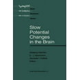 thumbnail image 1 of Brain Dynamics Slow Potential Changes in the Brain, (Paperback), 1 of 1