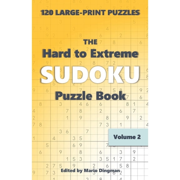 Brain Exercises to Keep Your Mind Sharp: The Hard to Extreme Sudoku Puzzle Book (Paperback)