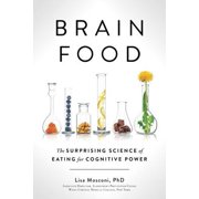 LISA MOSCONI Brain Food: The Surprising Science of Eating for Cognitive Power (Hardcover)