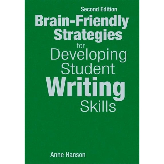 Brain-Friendly Strategies for Developing Student Writing Skills, (Hardcover)