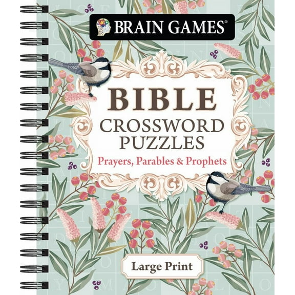 Brain Games - Bible Crossword Puzzles: Prayers, Parables and Prophets - Large Print (Spiral-Bound)