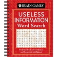 thumbnail image 1 of Brain Games - Useless Information Word Search: Find Hundreds of Weird Facts and Forgotten Intelligence, 1 of 1