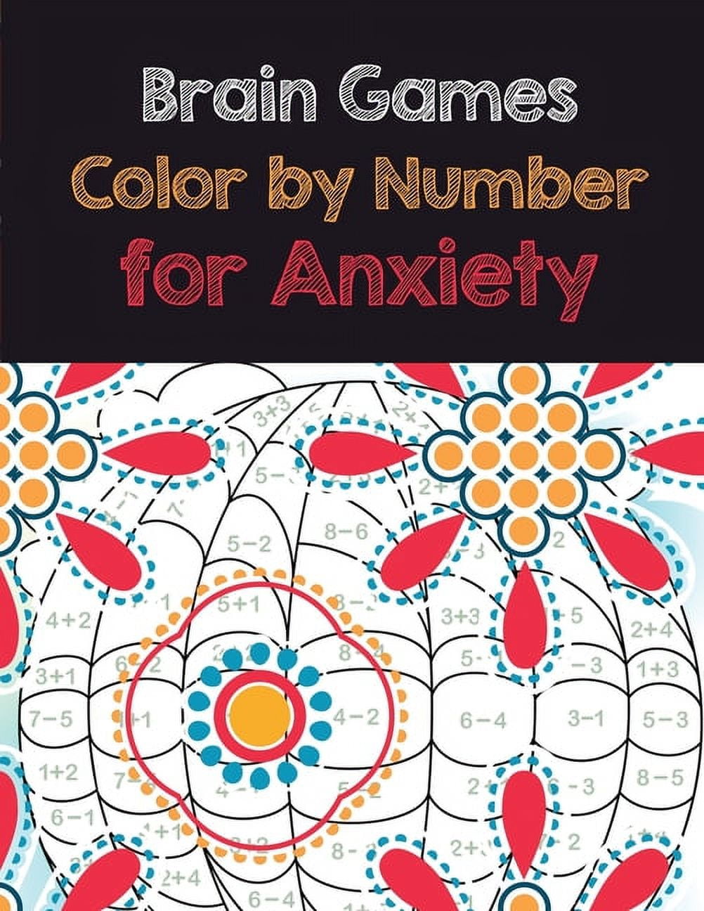 RNS COLORING STUDIO Brain Games: Color by Number for Anxiety Relief, Book 1, (Large Print) (Paperback)