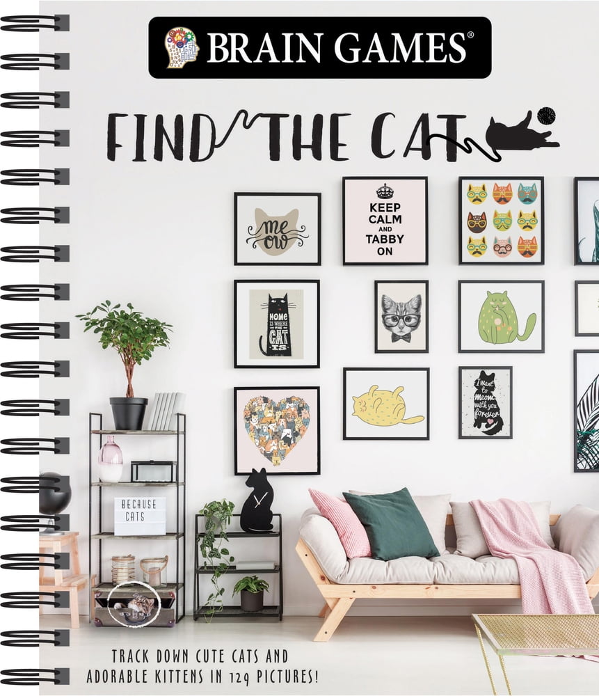 Pre-Owned Brain Games - Find the Cat: Track Down Cute Cats and Adorable Kittens in 129 Pictures Volume 1 (Spiral-bound) 1640304576 9781640304574