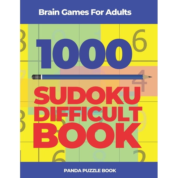 Brain Games For Adults -1000 Sudoku Difficult Book: Brain Teaser Puzzles (Paperback)