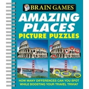 Brain Games - Picture Puzzles Brain Games - Picture Puzzles Amazing Places - How Many Differences Can You Spot While Boosting Your Travel Trivia?, Spiral-Bound