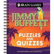 Brain Games - Puzzles and Quizzes Brain Games - Puzzles and Quizzes Jimmy Buffett - Puzzles for Parrotheads Trivia, Word Search, Crossword, Picture Puzzl, Spiral-Bound