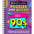 thumbnail image 1 of Brain Games - Puzzles and Quizzes Brain Games - Puzzles and Quizzes: The '90s: Remembering the Decade of Grunge, Hip-Hop, and the World Wide Web, (Spiral-Bound), 1 of 1