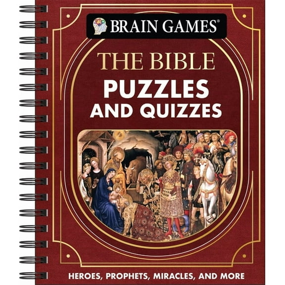 Brain Games - Puzzles and Quizzes Brain Games - Puzzles and Quizzes: The Bible: Heroes, Prophets, Miracles, and More, (Spiral-Bound)