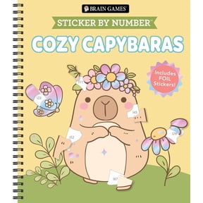 Brain Games - Sticker by Number Brain Games - Sticker by Number: Cozy Capybaras: Includes a Foil Sticker Sheet to Complete Each Image!, (Spiral-Bound)