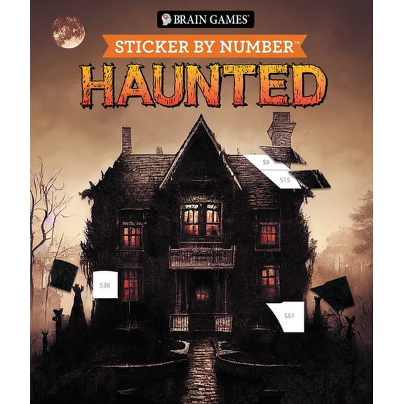 Brain Games - Sticker by Number Brain Games - Sticker by Number: Haunted - 28 Creepy Images: Skulls, Witches, Vampires & More Sticker Activity Book for , (Paperback)