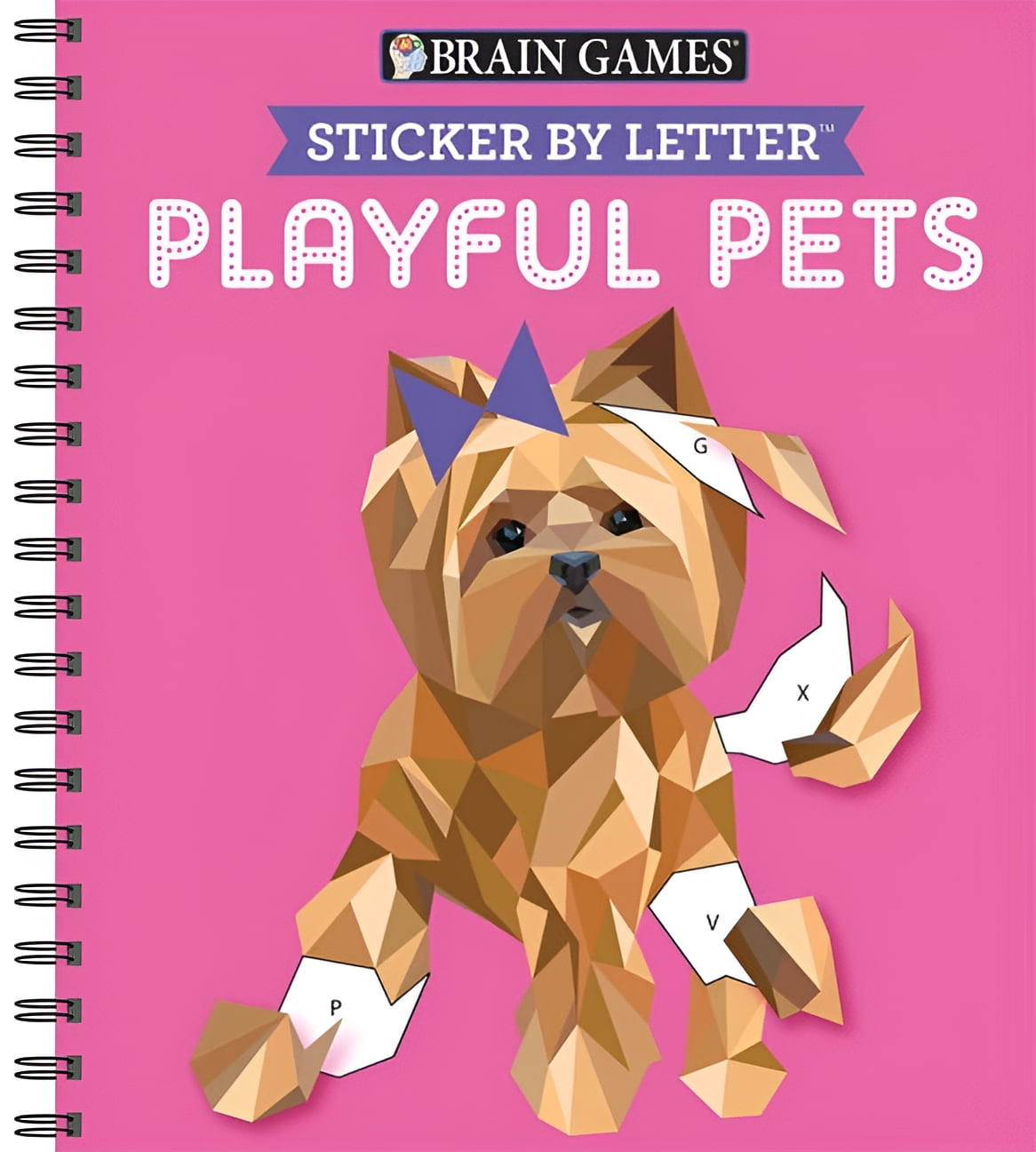 PUBLICATIONS INTERNATIONAL LTD; BRAIN GAMES; NEW SEASONS Brain Games - Sticker by Letter Brain Games - Sticker by Letter: Playful Pets (Sticker Puzzles - Kids Activity Book), (Spiral-Bound)