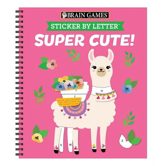 Brain Games - Sticker by Letter Brain Games - Sticker by Letter: Super Cute!, (Spiral-Bound)