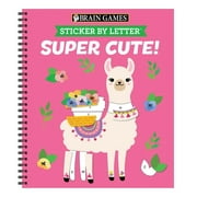 Brain Games - Sticker by Letter Brain Games - Sticker by Letter Super Cute! Unicorn, Sloth, Koala & More Sticker Puzzles - Kids Activity Book, Spiral-Bound