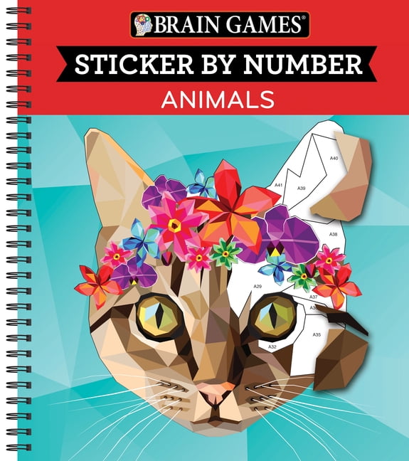 PUBLICATIONS INTERNATIONAL LTD; NEW SEASONS; BRAIN GAMES Brain Games - Sticker by Number Brain Games - Sticker by Number: Animals (28 Images to Sticker), (Spiral-Bound)