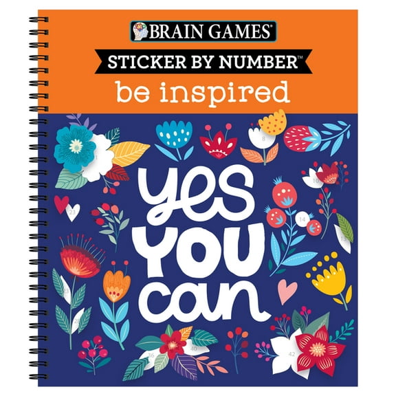Brain Games - Sticker by Number Brain Games - Sticker by Number: Be Inspired - 2 Books in 1 (20 Images to Sticker), (Spiral-Bound)