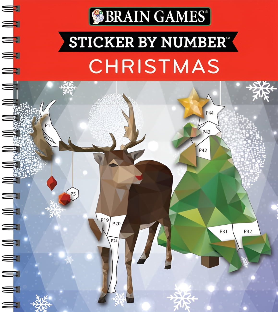 PUBLICATIONS INTERNATIONAL LTD; NEW SEASONS; BRAIN GAMES Brain Games - Sticker by Number Brain Games - Sticker by Number: Christmas (28 Images to Sticker - Reindeer Cover): Volume 1, (Spiral-Bound)