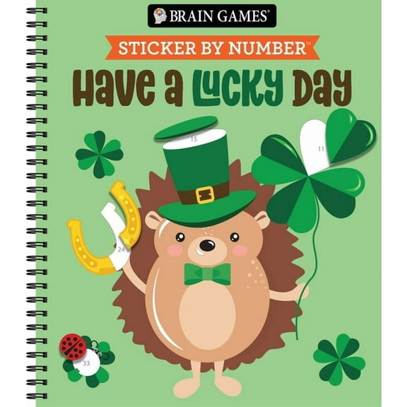 Brain Games - Sticker by Number Brain Games - Sticker by Number: Have a Lucky Day, (Spiral-Bound)