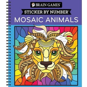 Brain Games - Sticker by Number Brain Games - Sticker by Number: Mosaic Animals (28 Images to Sticker), (Spiral-Bound)