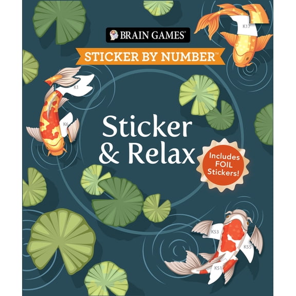 Brain Games - Sticker by Number Brain Games - Sticker by Number: Sticker & Relax (24 Images to Sticker): Includes Foil Stickers!, (Paperback)