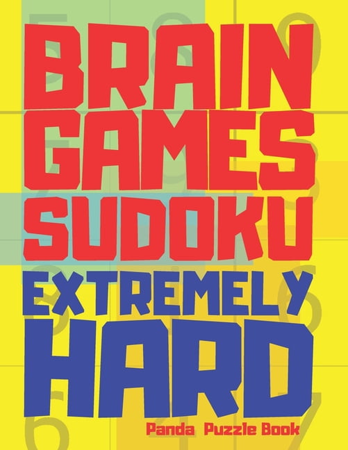 Brain Games Sudoku Extremely Hard: 300 Mind Teaser Puzzles For Adults, (Paperback)