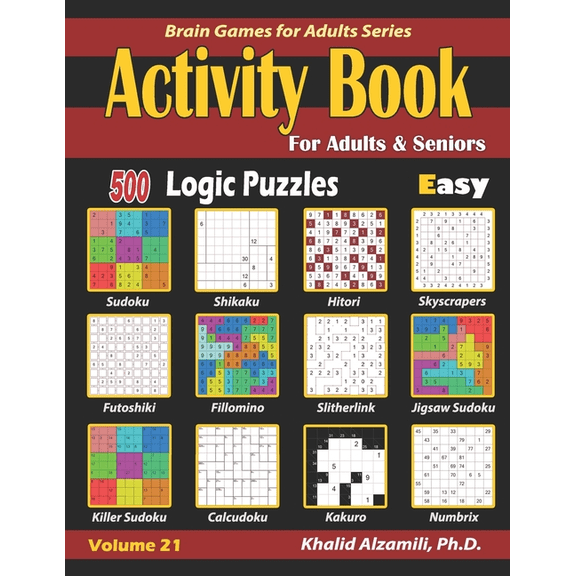 Brain Games for Adults: 500 Easy Logic Puzzles Activity Book (Paperback)