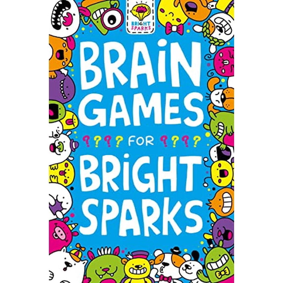Pre-Owned Brain Games for Bright Sparks (1) (Buster Sparks) (Paperback) 1780556160