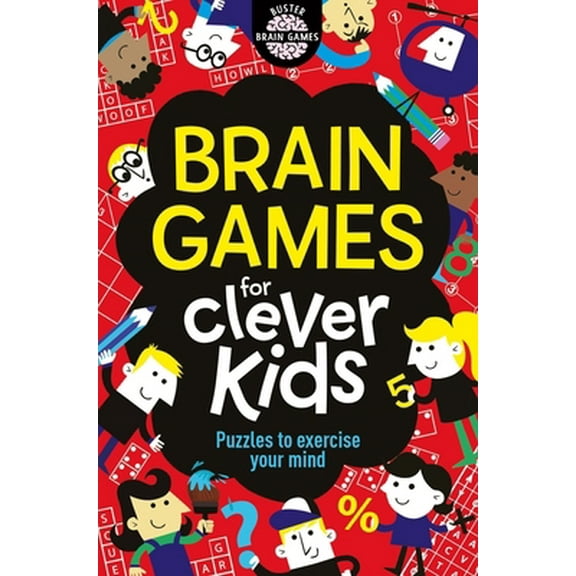 Pre-Owned Brain Games for Clever Kids: Puzzles to Exercise Your Mind (Paperback) 1780552491 9781780552491