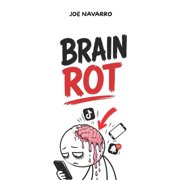 Brain Health Brain Rot The Rescue Protocol to Delete Lethal Habits and Hack Your Mental Evolution Brain Health, brain, Paperback