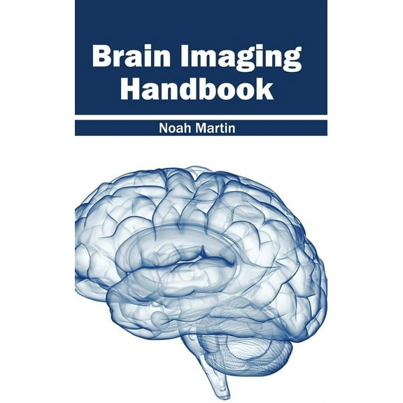 Brain Imaging Handbook, (Hardcover)