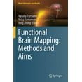 thumbnail image 1 of Brain Informatics and Health Functional Brain Mapping: Methods and Aims, (Paperback), 1 of 1