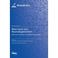 thumbnail image 1 of Brain Injury and Neurodegeneration: Molecular, Functional, and Translational Approach, (Hardcover), 1 of 1