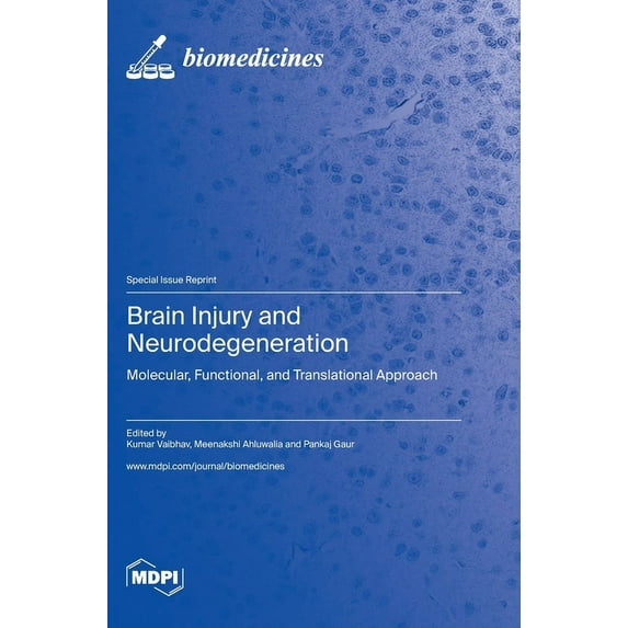 Brain Injury and Neurodegeneration: Molecular, Functional, and Translational Approach, (Hardcover)