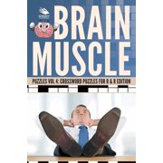 Brain Muscle Puzzles Vol 4 Crossword Puzzles for R & R Edition Paperback