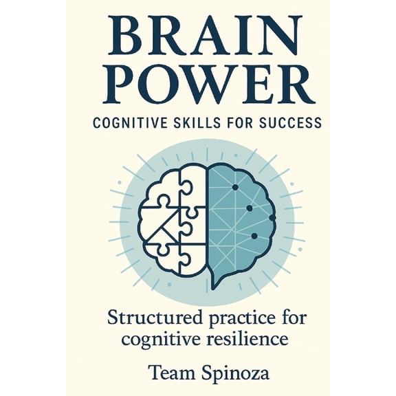 Brain Power: Cognitive Skills for Success: Structured practice for cognitive resilience, (Paperback)