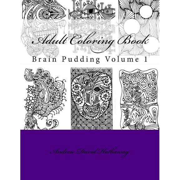 Brain Pudding: Adult Coloring Book (Paperback)