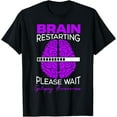 thumbnail image 1 of Brain Restarting Please Wait Epileptic Epilepsy Awareness T-Shirt, 1 of 4