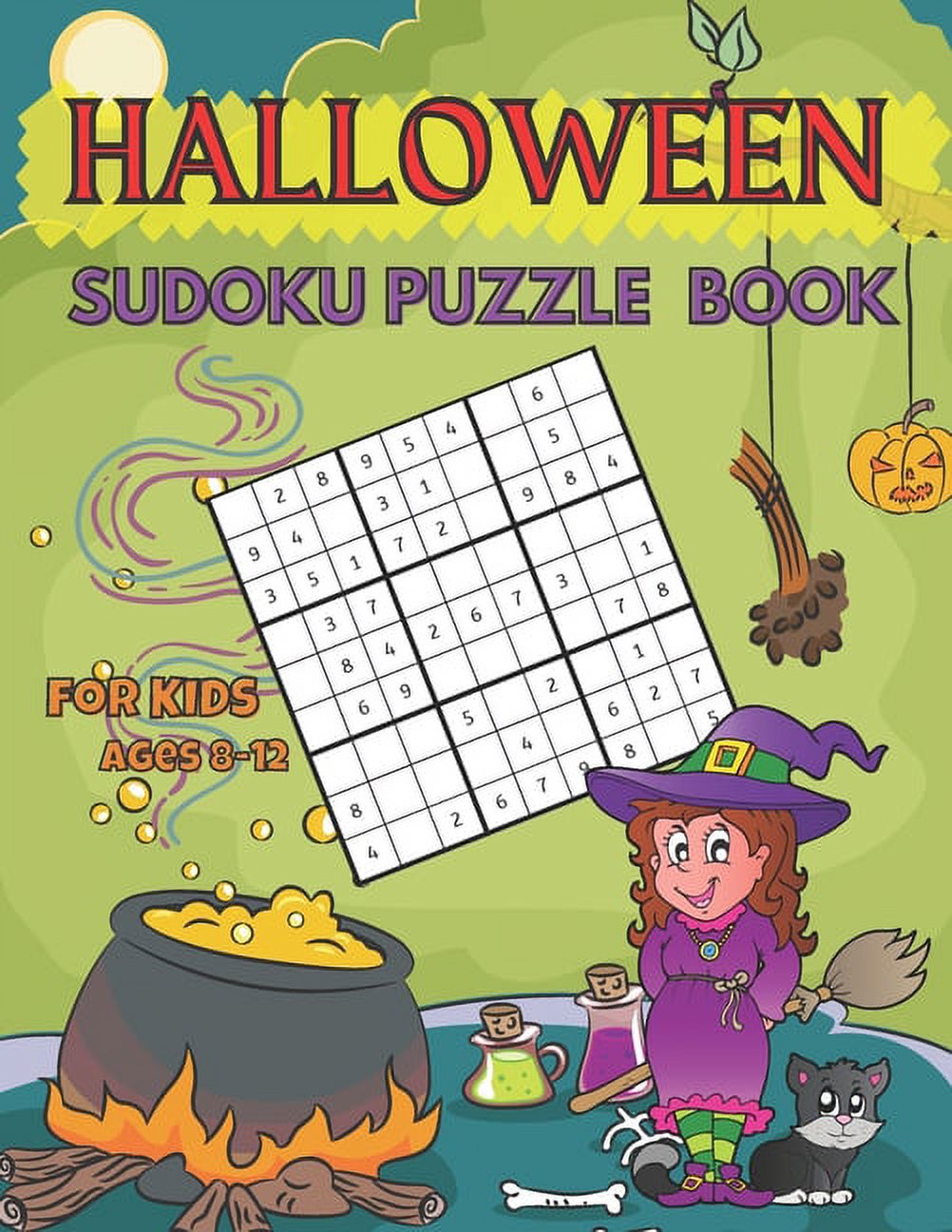 Halloween Sudoku Puzzle Book for Kids Ages 8 -12: Smart Gift for Young Boys and Girls, Children Activities and Free Time for Parents- 320 Easy Quizzes [Book]