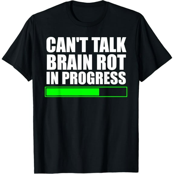 Brain Rot Shirt Funny Word Of The Year 2025 Gamers Loading T-Shirt